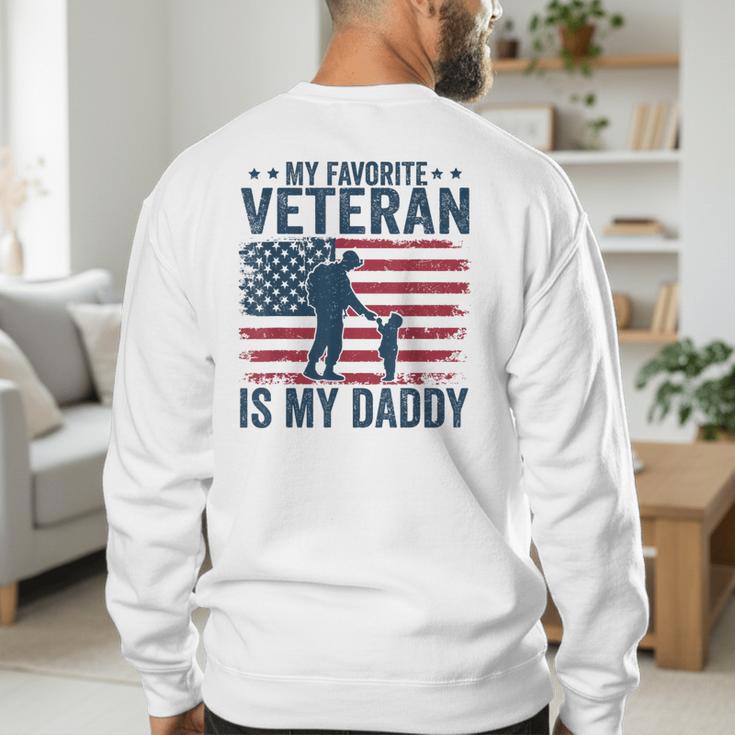 Father Veterans Day My Favorite Veteran Is My Daddy For Kids Men's Sweatshirt Back Print