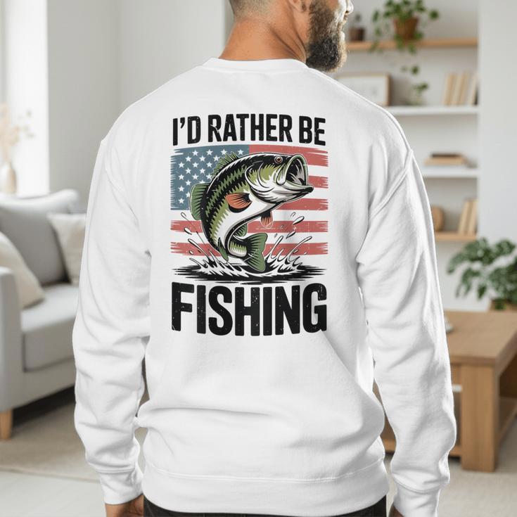 I'd Rather Be Fishing Bass Fish Dad Joke American Flag Men's Sweatshirt Back Print