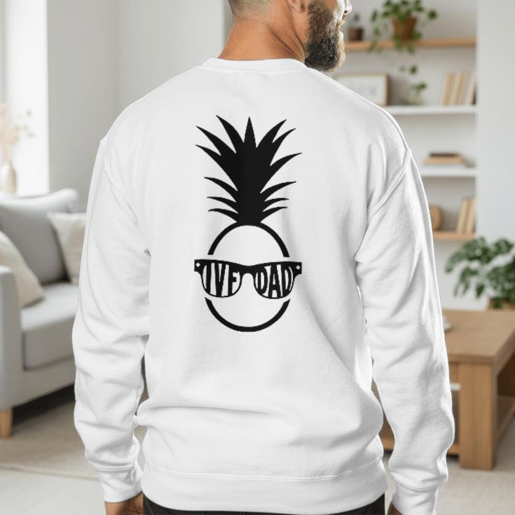 IVF DAD Pineapple Transfer Day Retrieval Day Infertility Men's Sweatshirt Back Print
