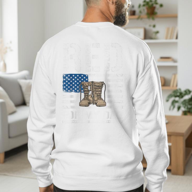 RED Friday For My Dad Military Veteran Deployed Men's Sweatshirt Back Print RED Friday For My Dad Military Veteran Deployed Men's Sweatshirt Back Print