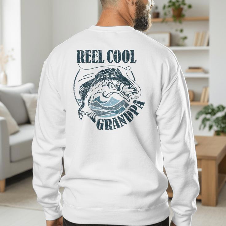Reel Cool Grandpa Fishing Dad Father's Day Fisherman Men's Sweatshirt Back Print
