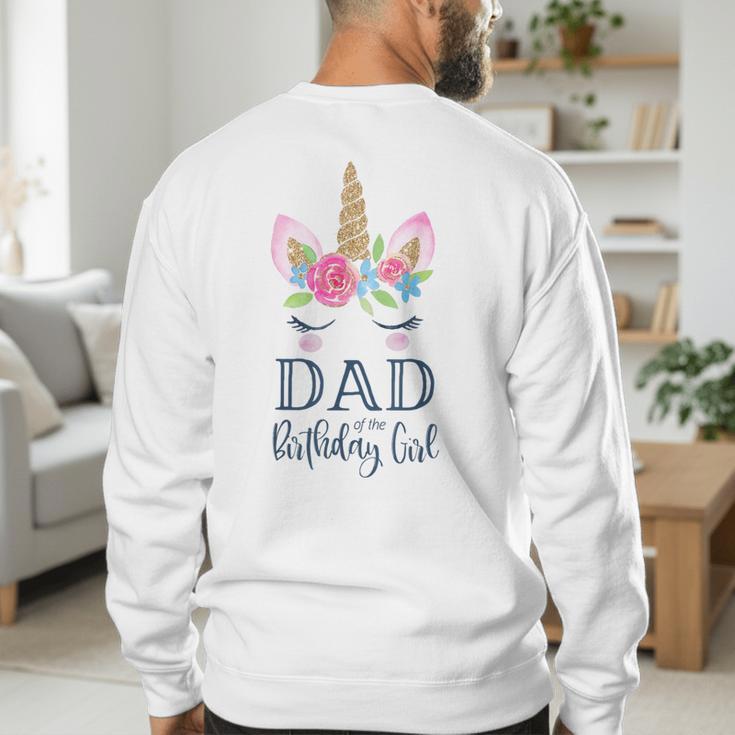 Unicorn Dad Of The Birthday Girl Shirt Matching Party Tee Men's Sweatshirt Back Print