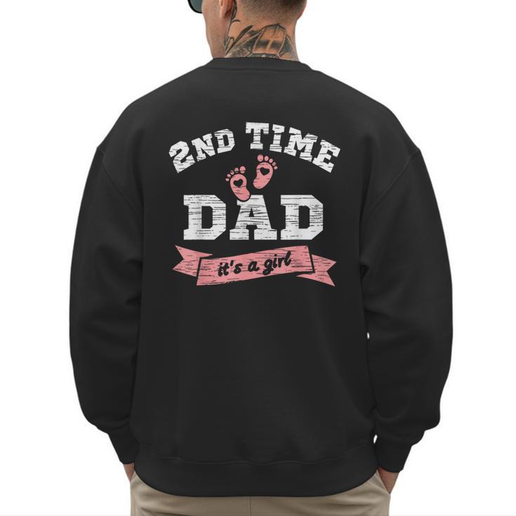 2nd Second Time Dad It's a Girl Gender Reveal Dad Of 2 Kids Men's Sweatshirt Back Print
