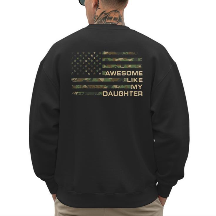 Awesome Like My Daughter Men Fathers Day American Flag Dad Men's Sweatshirt Back Print