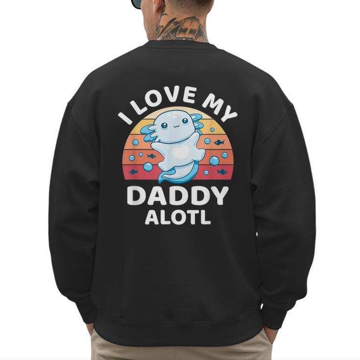 Axolotl Kids Teens Retro Sunset I Love My Daddy Men's Sweatshirt Back Print