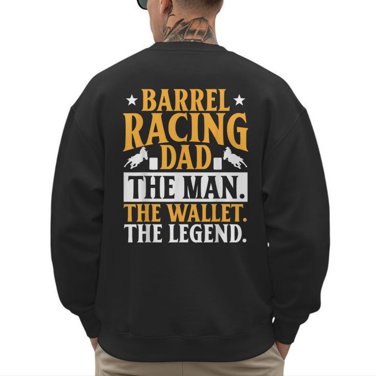 Barrel Racing Dad Horse Barrel Racer Men's Sweatshirt Back Print