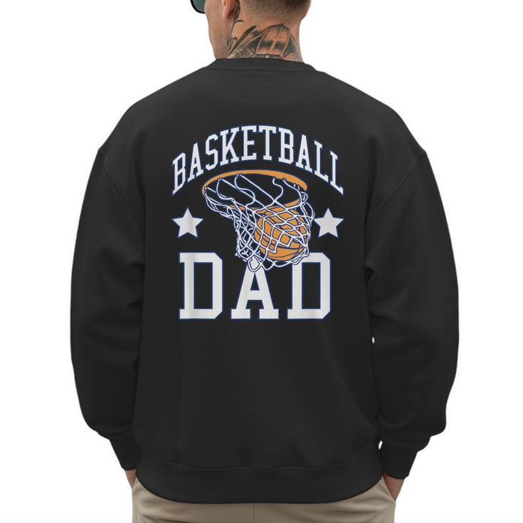 Basketball Dad Coach Sports Fan Men's Sweatshirt Back Print