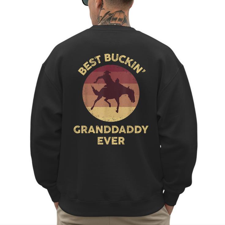 Best Buckin' Granddaddy Western Rodeo Cowboy Bucking Horse Men's Sweatshirt Back Print