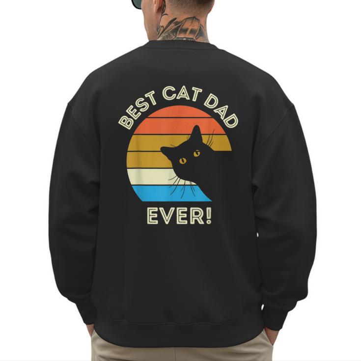Best Cat Dad Ever Men Men's Sweatshirt Back Print