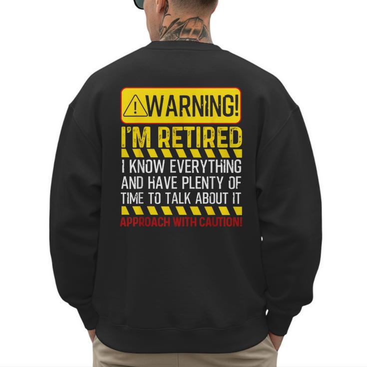 Best Retirement Novelty For Men Women Dad Grandpa Retirement Men's Sweatshirt Back Print