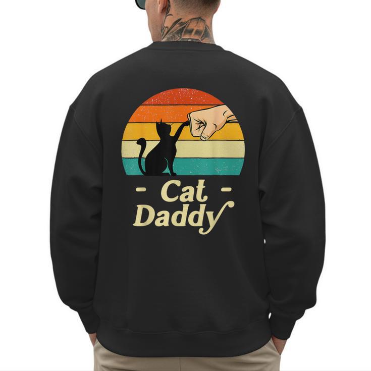 Cat Daddy Vintage Cat Lover Cat Dad Fathers Day Men's Sweatshirt Back Print