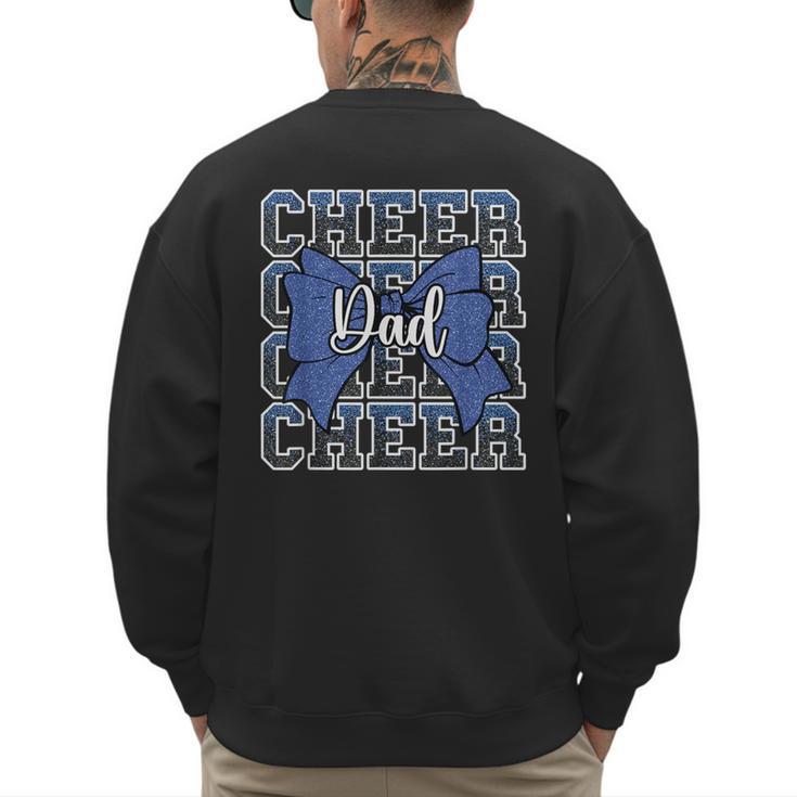 Cheer Dad Daddy Bow Sport Cheerleader Cheerleading Blue Men's Sweatshirt Back Print