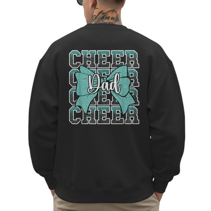Cheer Dad Daddy Bow Sport Cheerleader Cheerleading Teal Blue Men's Sweatshirt Back Print