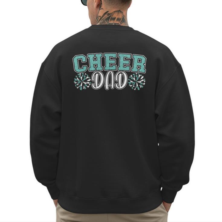 Cheer Dad My Favorite Cheerleader Calls Me Dad Teal Blue Men's Sweatshirt Back Print