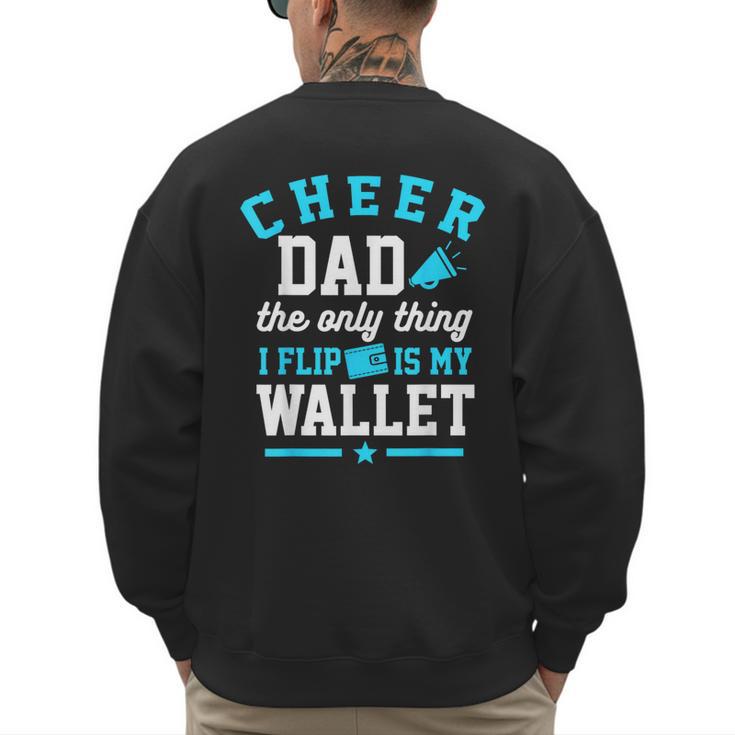 Cheer Dad Shirt Cheerleader Dad Cheerleading Competition Men Men's Sweatshirt Back Print