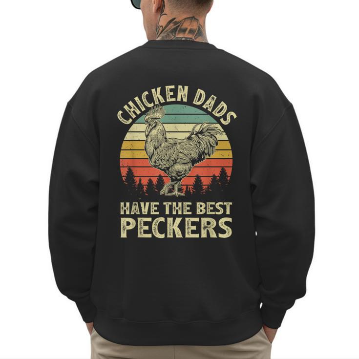 Chicken Dads Have The Best Peckers Vintage Apparel Men's Sweatshirt Back Print