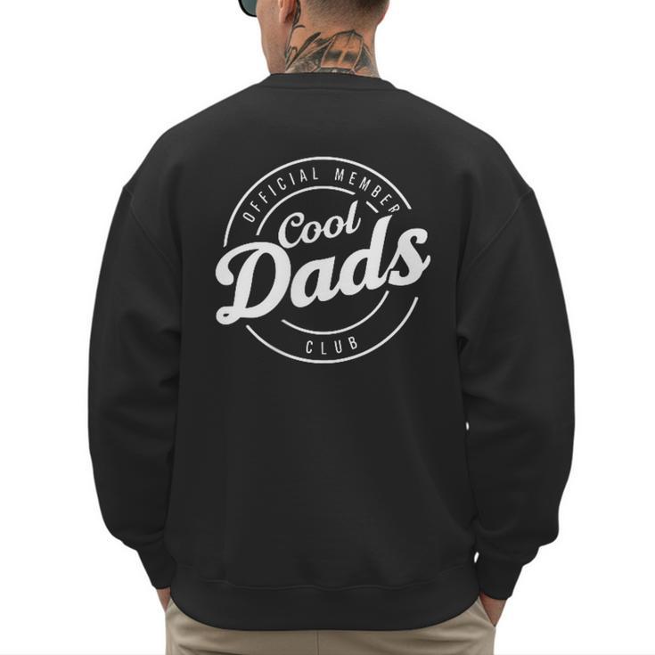 Cool Dad Shirt  Cool Dads Club T-Shirt Men's Sweatshirt Back Print
