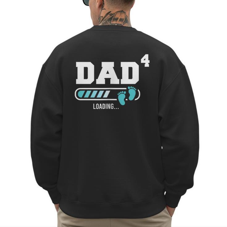 Dad 4 Fourth Time Dad Dad Of Four Men's Sweatshirt Back Print
