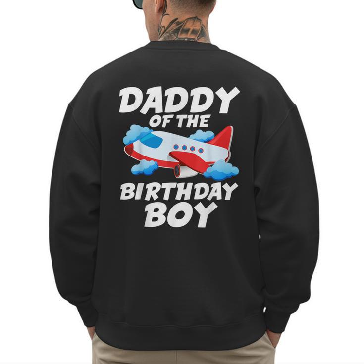 Dad Of The Birthday Boy Airplane Men's Sweatshirt Back Print