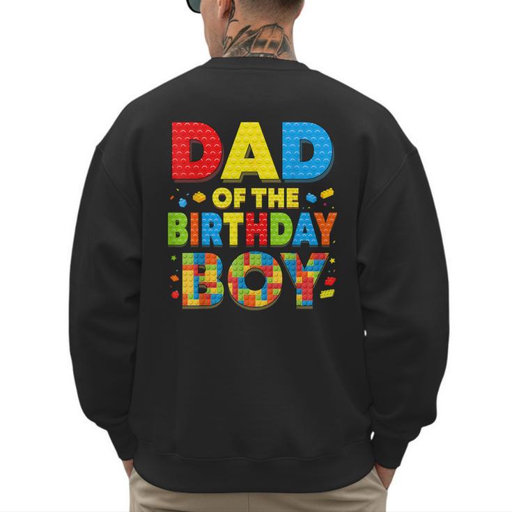 Dad Of The Birthday Boy Building Block Birthday Men's Sweatshirt Back Print