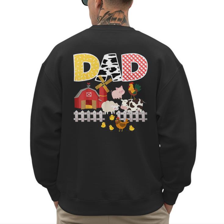 Dad Birthday Boy Farm Animal Farming Farmer Family B-Day Men's Sweatshirt Back Print