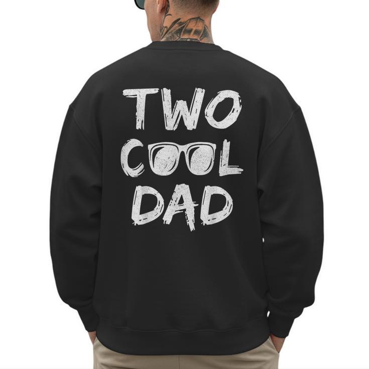 Dad Of The Birthday Boy Two Cool 2nd Bday Family Matching Men's Sweatshirt Back Print