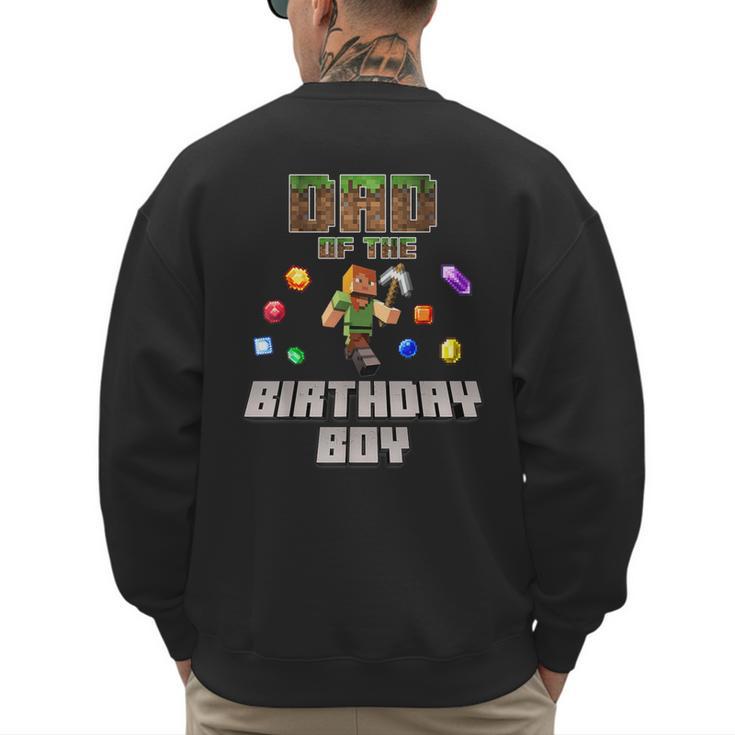 Dad Of The Birthday Boy Video Gamer Pixel Number Men's Sweatshirt Back Print