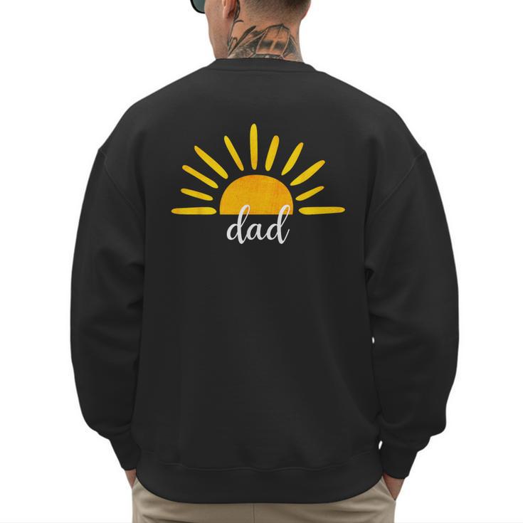 Dad Of The Birthday First Trip Around The Sun Birthday Men's Sweatshirt Back Print