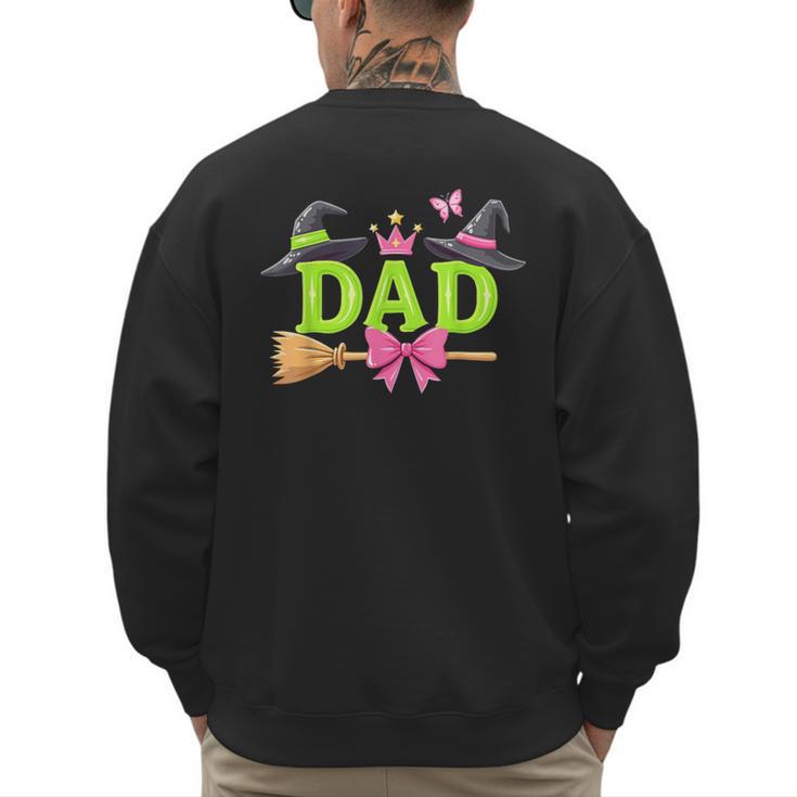 Dad Of The Birthday Girl Witch Family Party Decorations Men's Sweatshirt Back Print