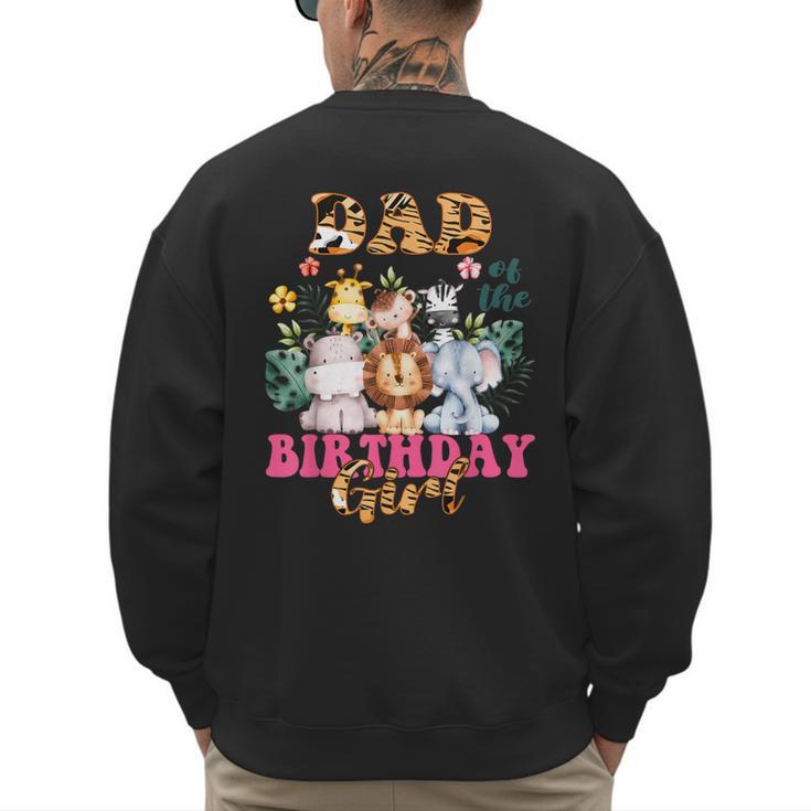 Dad Of The Birthday Girl Zoo Theme Animal Party Safari Cool Men's Sweatshirt Back Print