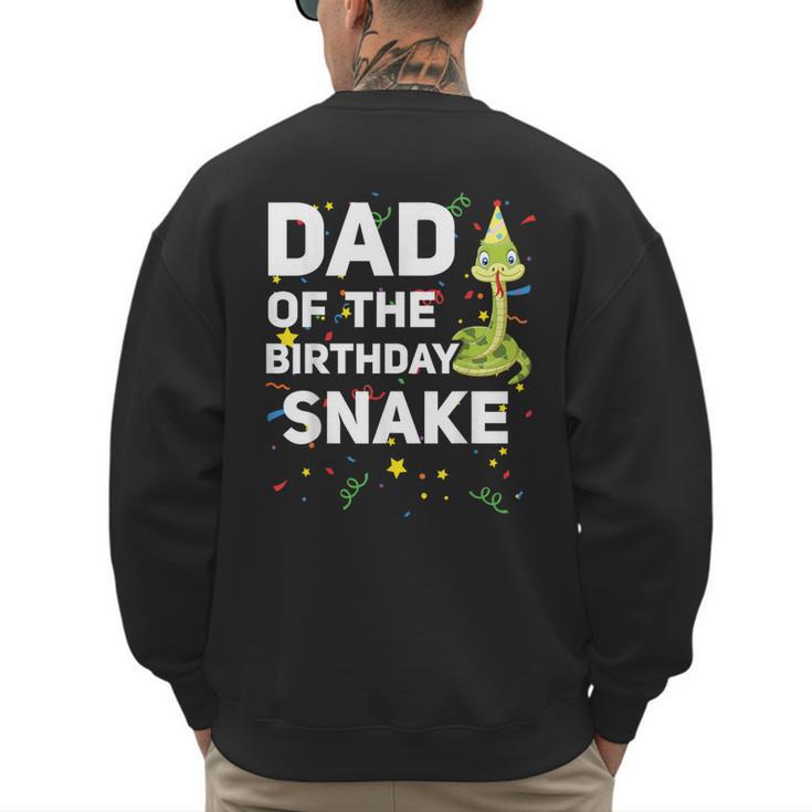 Dad Of The Birthday Snake Themed Birthday Party Men's Sweatshirt Back Print