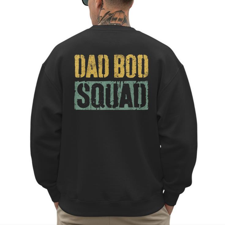 Dad Bod Squad Shirt Men Fathers Day Men's Sweatshirt Back Print