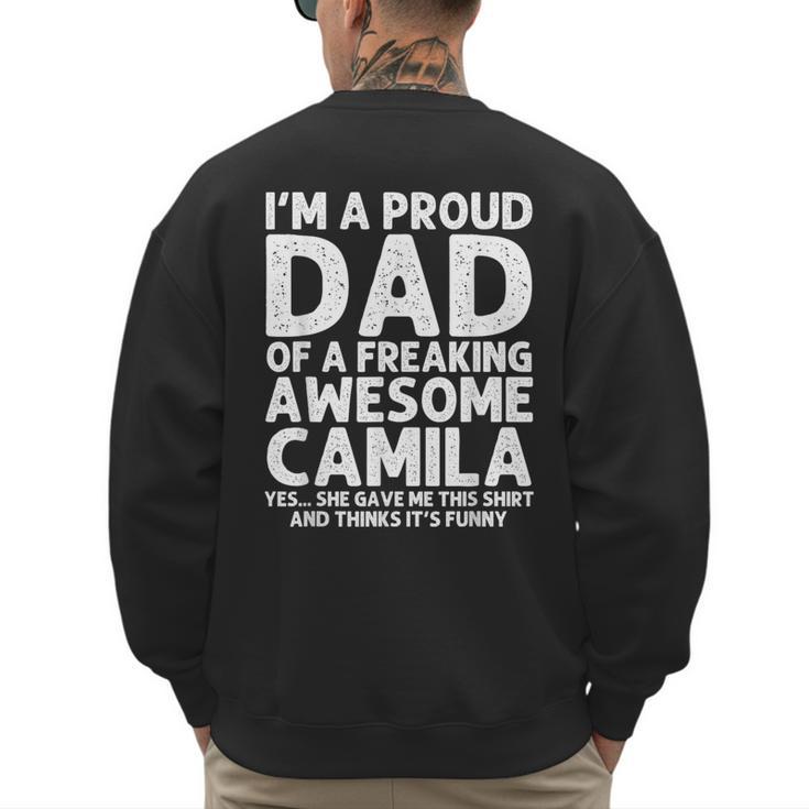 Dad Of CAMILA Father's Day Personalized Name Joke Men's Sweatshirt Back Print