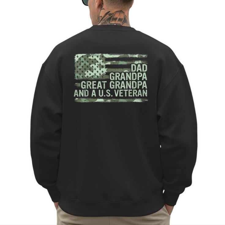 Dad Grandpa Great Grandpa Veteran Fathers Day Great Grandpa Men's Sweatshirt Back Print