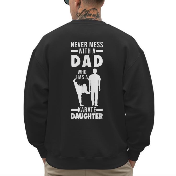 Dad Who Has a Karate Daughter Dad & Daughter Men's Sweatshirt Back Print