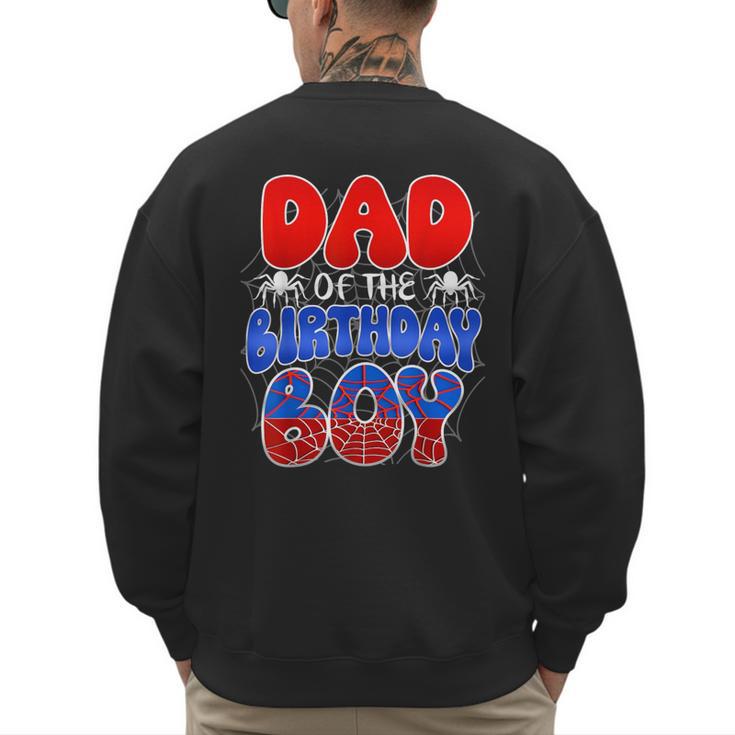 Dad And Mom Birthday Boy Spider Family Matching Men's Sweatshirt Back Print