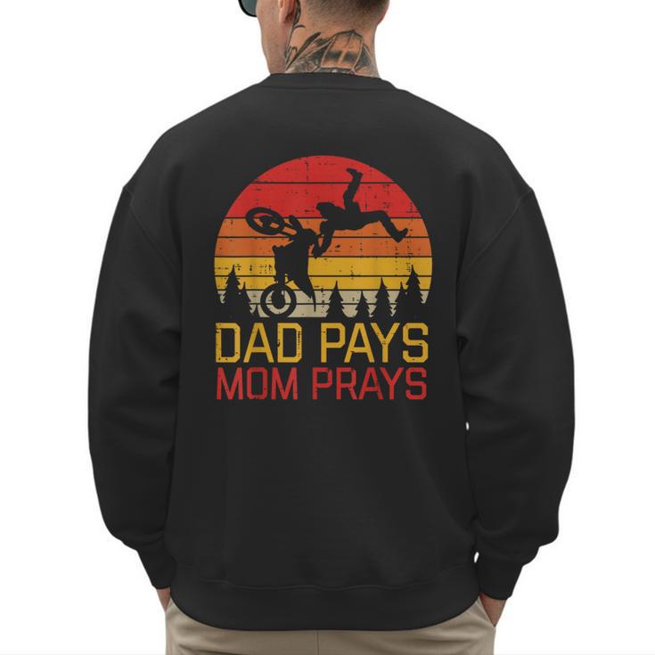 Dad Pays Mom Prays Dirt Bike Retro Motocross Boys Kids Men's Sweatshirt Back Print