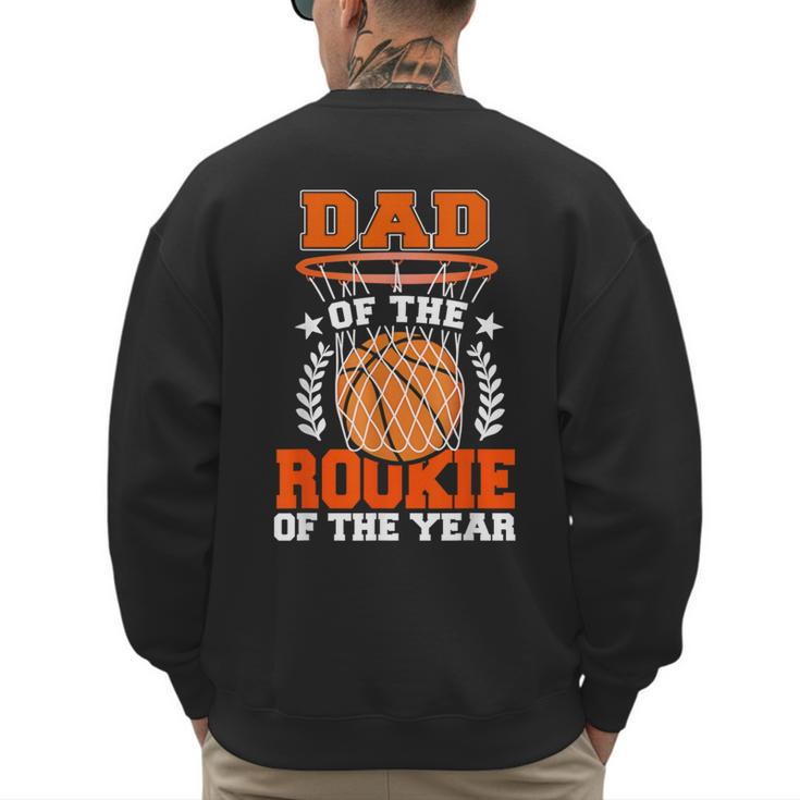 Dad Of Rookie 1st Basketball Bday Theme Matching Men's Sweatshirt Back Print