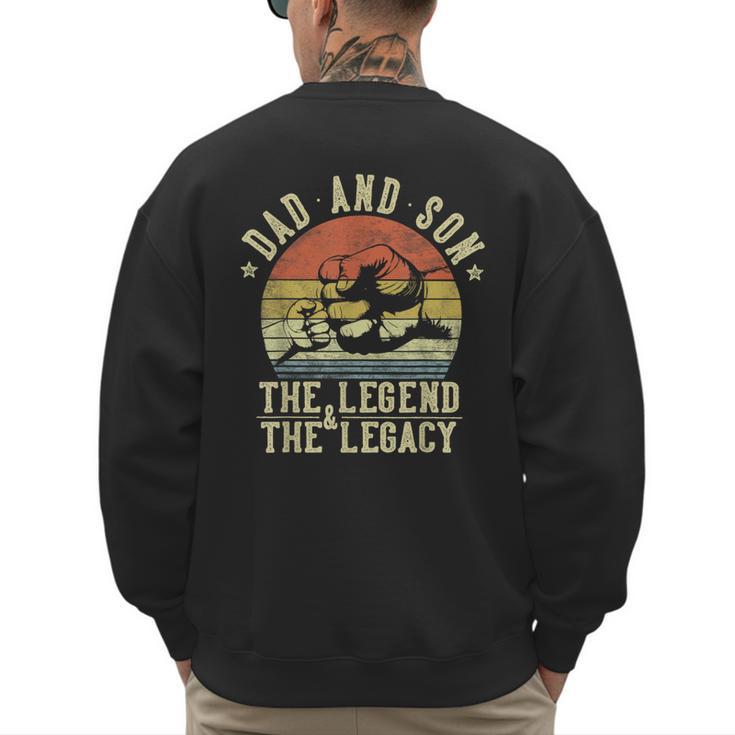 Dad And Son The Legend And The Legacy Dad Men's Sweatshirt Back Print