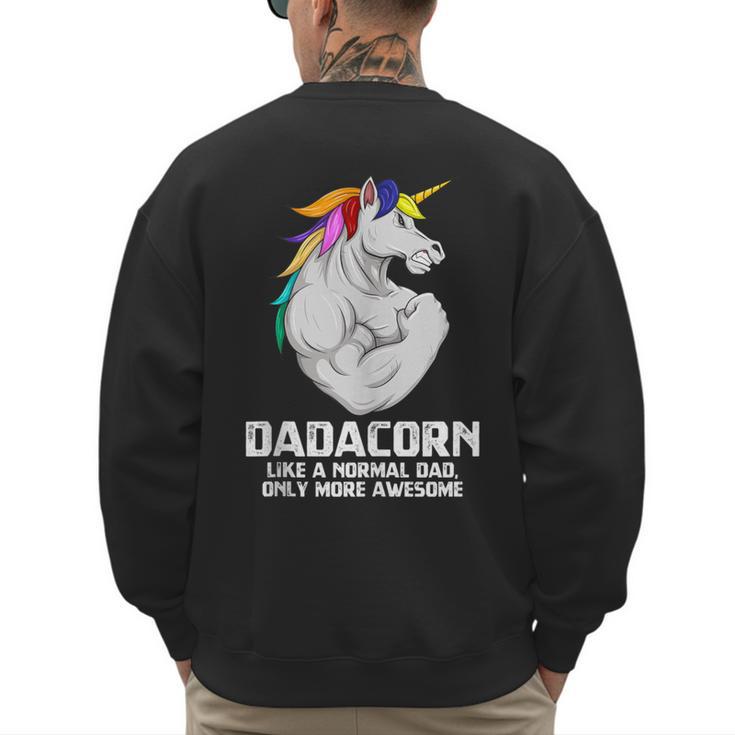 Dadacorn Muscle Dad Unicorn Fathers Day Men's Sweatshirt Back Print