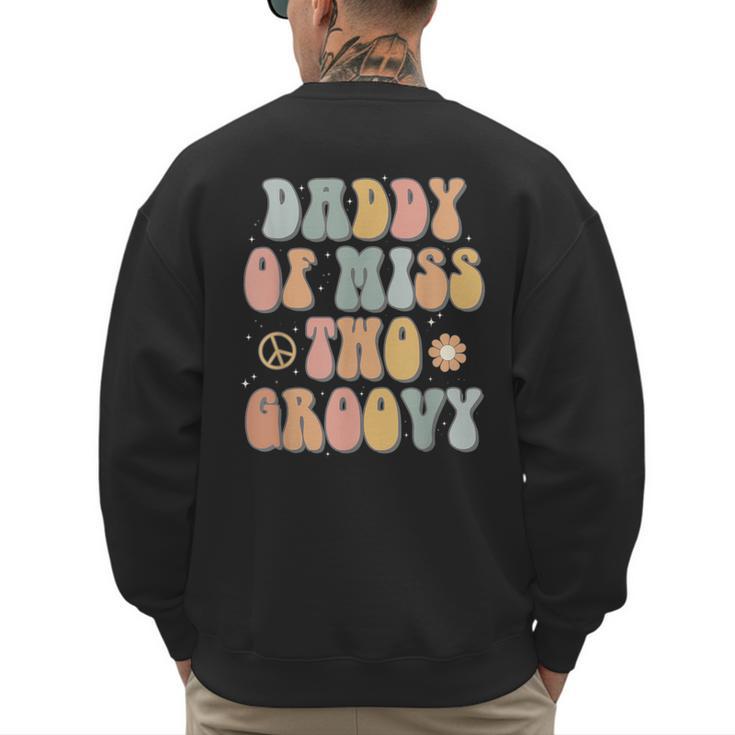 Daddy Dad Two Groovy Second Birthday Retro 2nd Bday Party Men's Sweatshirt Back Print