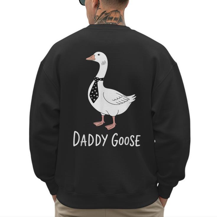 Daddy Goose Fun Father's Day Tee For Dad Men's Sweatshirt Back Print