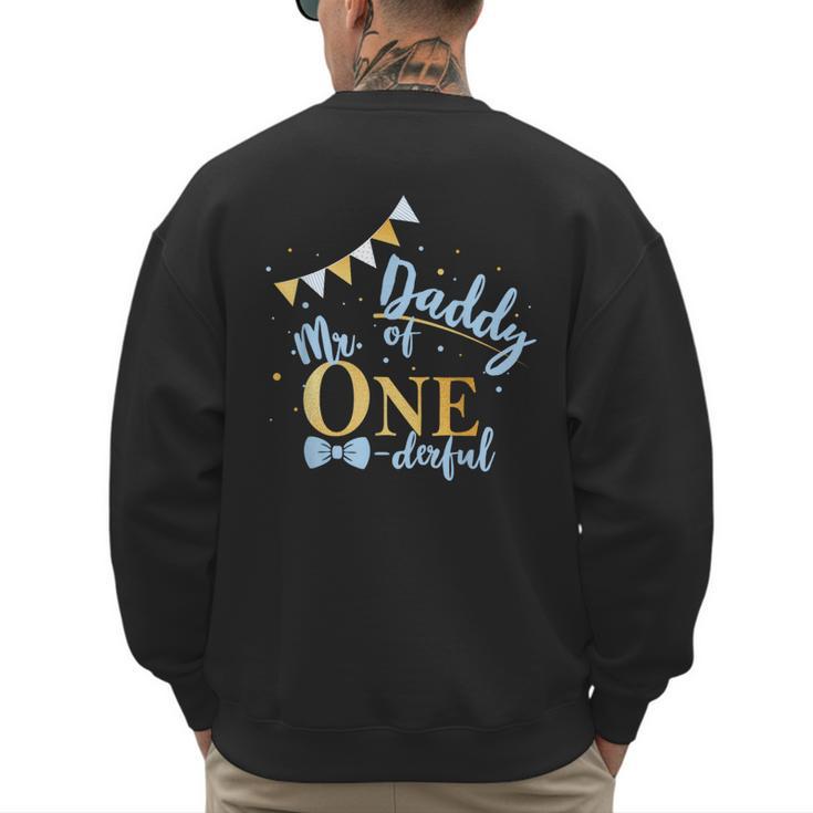 Daddy Of Mr One-Derful Party Blue-Gold Dad Boy 1st Birthday Men's Sweatshirt Back Print