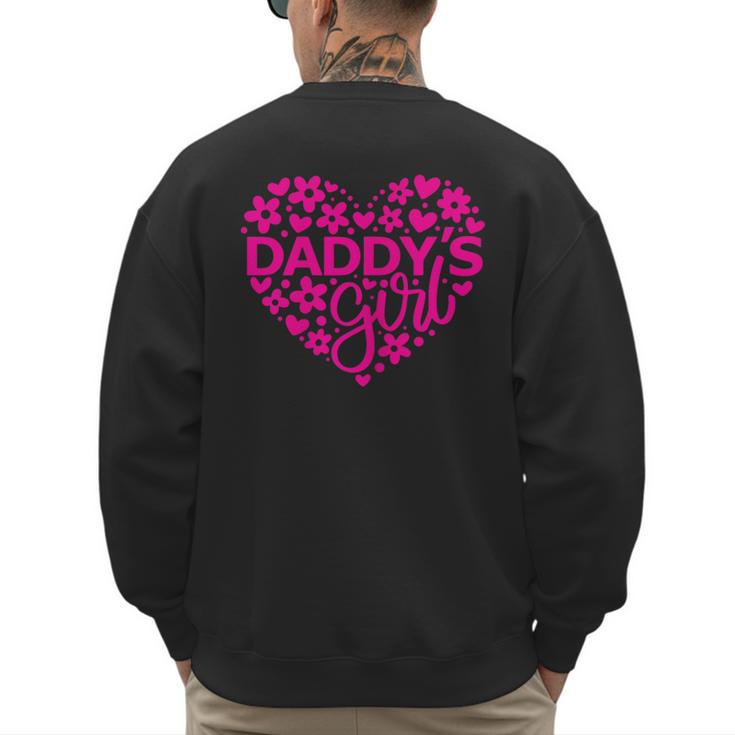 Daddy's Girl Father's Day Idea For a New Dad Men's Sweatshirt Back Print