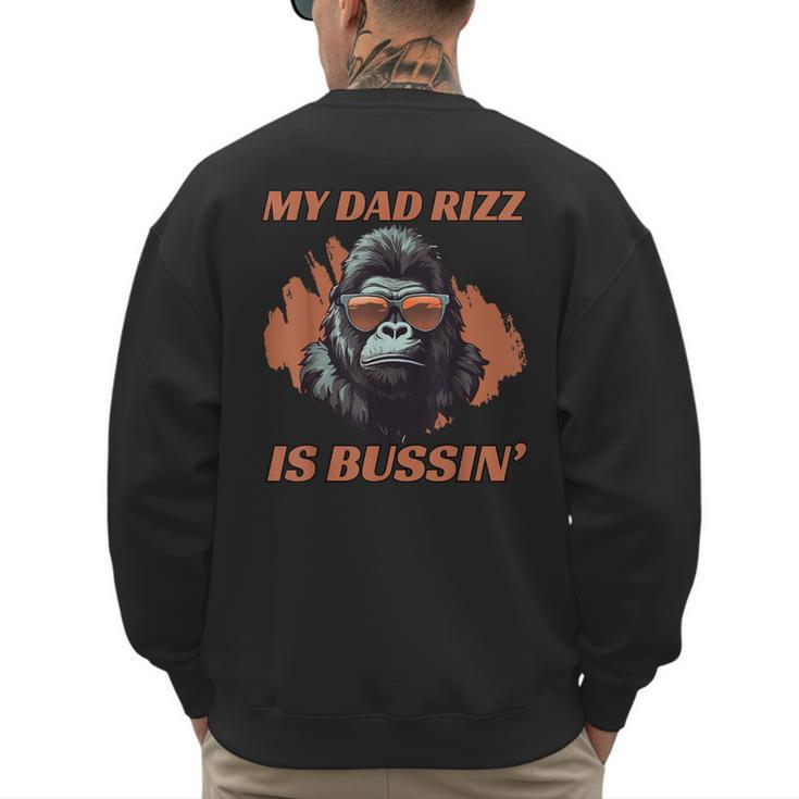 Dad's Birthday Father's Day Dad RIzz Is Bussin' Men's Sweatshirt Back Print
