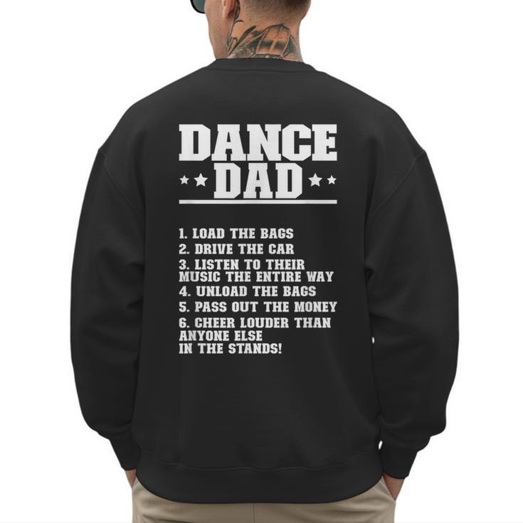 Dancer Dad Dancing Father Of A Dancer Dad Men's Sweatshirt Back Print