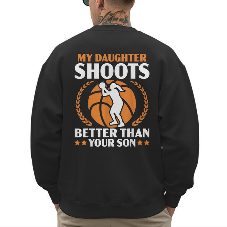 Daughter Basketball Sport Basketball Dad Mom Basketball Fan Men's Sweatshirt Back Print