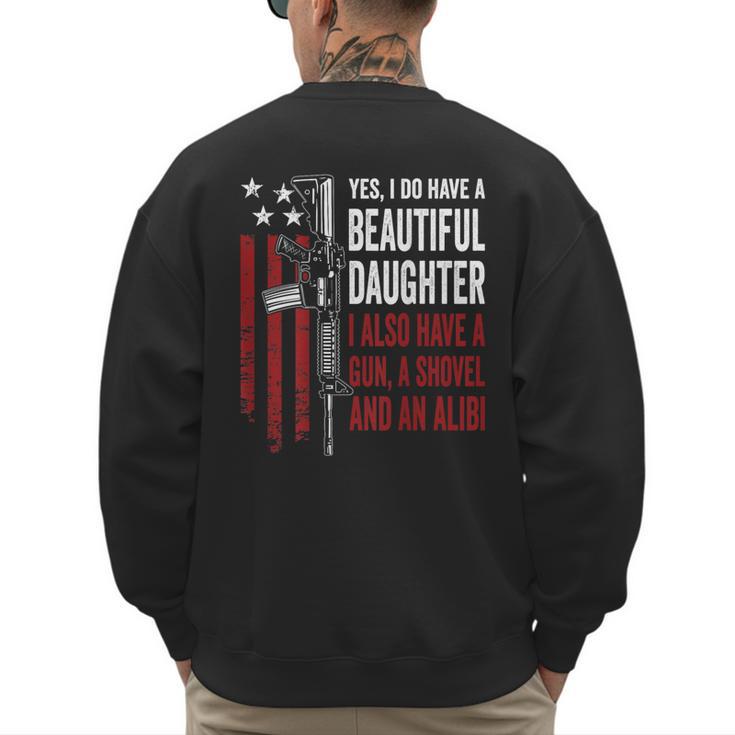 Daughter Gun Shovel Alibi Mom Dad Guns Joke -ON Back Men's Sweatshirt Back Print