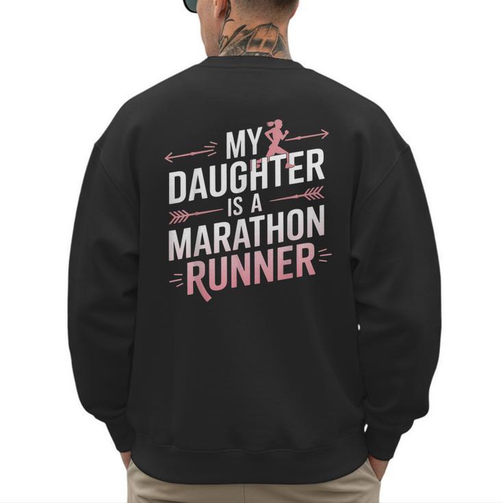 My Daughter Is A Marathon Runner Proud Mom & Dad Men's Sweatshirt Back Print