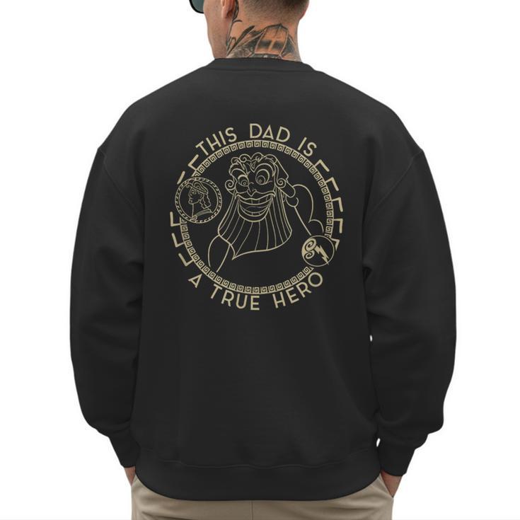 Disney Hercules Father's Day Zeus This Dad Is A True Hero Men's Sweatshirt Back Print
